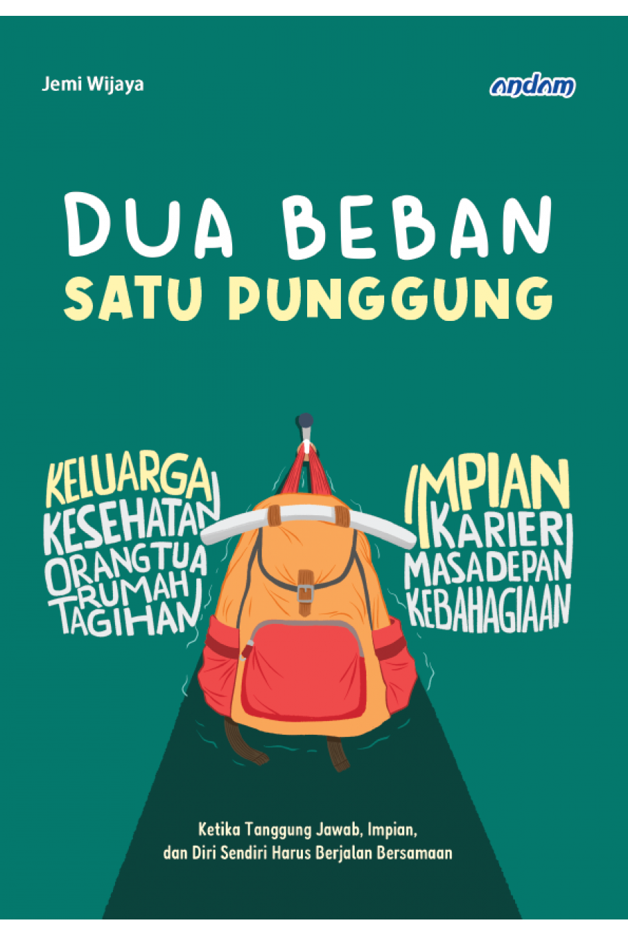 Dua Beban Satu Punggung